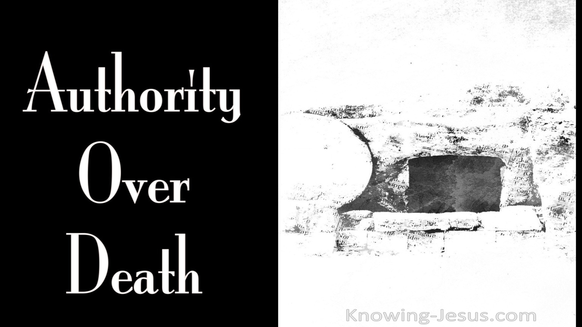 John 10:18 Authority over DEATH (black)
